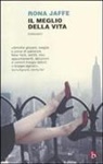 Rona Jaffe - Il meglio della vita