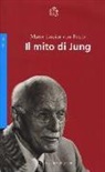 Marie-Louise Von Franz - Il mito di Jung