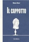 Nikolaj Gogol' - Il cappotto