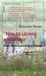 Innocenza Starace - «Non ce lo dire a nessuno». Diario dell'avvocato di Giusy Potenza