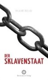 Hilaire Belloc - Der Sklavenstaat