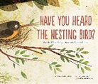 Rita Gray, Kenard Pak - Have You Heard the Nesting Bird?