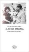Tennessee Williams - La rosa tatuata