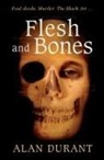 Alan Durant - Flesh And Bones