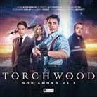 Ash Darby, Tim Foley, Lou Morgan - Torchwood: God Among Us Part 2 (Audio book)