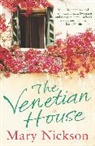 Mary Nickson, Nickson Mary - The Venetian House