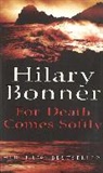 Hilary Bonner, Bonner Hilary - For Death Comes Softly
