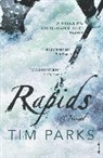 Tim Parks - Rapids