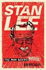 BEN BATCHELOR, Bob Batchelor, Batchelor Bob - Stan Lee