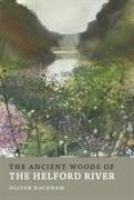 Oliver Rackham - The Ancient Woods of Helford River