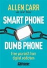 Allen Carr, Allen Dicey Carr, Carr Allen, John Dicey - Smart Phone Dumb Phone