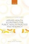 Rhiannon (Professor of Health Econo Tudor Edwards, Emma McIntosh, McIntosh Emma, Rhiannon Tudor Edwards - Applied Health Economics for Public Health Practice and Research