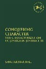 Sarah Lebhar Hall, Sarah Lebhar, Claudia V. Camp, Andrew Mein - Conquering Character