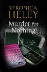 Veronica Heley, Heley Veronica - Murder for Nothing