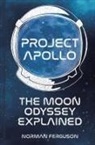 Norman Ferguson - Project Apollo: The Moon Odyssey Explained