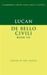 Paul (University of Sydney) Roche, Paul Roche, Paul (University of Sydney) Roche, Roche Paul - Lucan: De Bello Ciuili Book VII
