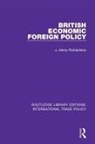 J Henry Richardson, J. Henry Richardson, J. Henry Richardson - British Economic Foreign Policy