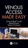 James Forsyth, James Michael Forsyth, James Michael Shalan Forsyth, James Shalan Forsyth, Forsyth James, Ahmed Shalan... - Venous Access Made Easy
