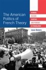 Jason Demers - American Politics of French Theory