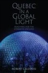 Robert Calderisi - Quebec in a Global Light