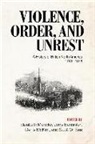 Elizabeth Mancke, Elizabeth Bannister Mancke, Jerry Bannister, Elizabeth Mancke, Denis B. McKim, Scott W. See - Violence, Order, and Unrest