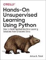 Ankur A. Patel, Ankur Patel, Ankur A. Patel - Hands-On Unsupervised Learning Using Python