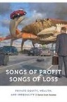 Daniel Souleles, Daniel Scott Souleles - Songs of Profit, Songs of Loss