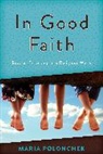 Maria Polonchek - In Good Faith
