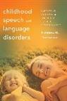 Suzanne Ducharme, Suzanne M DuCharme, Suzanne M. Ducharme - Childhood Speech and Language Disorders