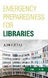 Julie Todaro - Emergency Preparedness for Libraries