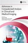 Steven Lawrence Thomaz Fernandes, J Dinesh Fernandes Peter, Steven Lawrence Fernandes, J Dinesh Peter, J. Dinesh Peter, Carlos Eduardo Thomaz - Advances in Computerized Analysis in Clinical and Medical Imaging