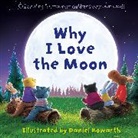 Daniel Howarth, Daniel Howarth - Why I Love The Moon