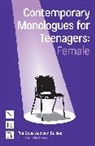 Tribly James, Trilby James, Trilby James, James Trilby - Contemporary Monologues for Teenagers: Female