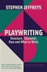 Stephen Jeffreys - Playwriting