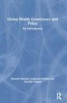 Eduardo Missoni, Eduardo (Bocconi University Missoni, Missoni Eduardo, Guglielmo Pacileo, Guglielmo (Bocconi University Pacileo, Fabrizio Tediosi... - Global Health Governance and Policy