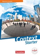 Angelika Czekay, Graham Car Bamber, Graham Carl Bamber, Iren Bartscherer, Irene Bartscherer, Becker-Ross... - Context Starter - Allgemeine Ausgabe - Neubearbeitung: Context Starter - Allgemeine Ausgabe 2018