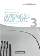 Antje Kost, Benjamin Döhler, Norber Büsch, Norbert Büsch, Benjami Döhler, Benjamin Döhler... - Automobilkaufleute - Neubearbeitung 2017 - 3: Automobilkaufleute - Ausgabe 2017 - Band 3: Lernfelder 9-12