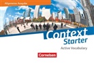 Leithner-Brauns, Annett Leithner-Brauns, Annette Leithner-Brauns, Schwarz, Schwarz, Hellmut Schwarz - Context Starter - Allgemeine Ausgabe - Neubearbeitung: Context Starter - Allgemeine Ausgabe 2018