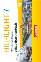 Highlight - Mittelschule Bayern: Highlight - Mittelschule Bayern - 7. Jahrgangsstufe