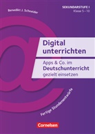 Benedikt Josef Schneider, Regin Bertram, C Binek, Benedikt Jose Schneider, Benedikt Josef Schneider - Digital unterrichten - Klasse 5-10
