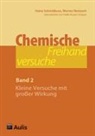 Werner Rentzsch, Heinz Schmidkunz - Chemische Freihandversuche. Bd.2