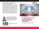Yendry Llorente Aguilera - La flexibilidad como cualidad de las potencialidades creadoras