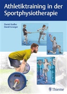 David Groeger, Daniel Kadlec, Groeger, Groeger, David Groeger, Danie Kadlec... - Athletiktraining in der Sportphysiotherapie