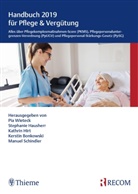 Stephanie Hausherr, Katrin Hirt, Pi Wieteck, Pia Wieteck - Handbuch 2019 für Pflege & Vergütung