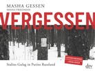 Misha Friedman, Masha Gessen - Vergessen