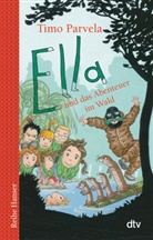 Timo Parvela, Sabine Wilharm - Ella und das Abenteuer im Wald
