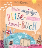 Julia Kaergel, Julia Kaergel - Mein einzigartiges Reise-Einkleb-Kritzel-Buch