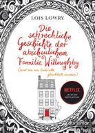 Lois Lowry, Lois Lowry - Die schreckliche Geschichte der abscheulichen Familie Willoughby (und wie am Ende alle glücklich wurden)