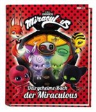 Claudia Weber - Miraculous: Das geheime Buch der Miraculous