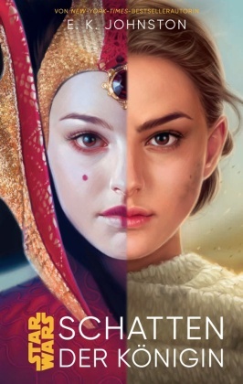Emily K. Johnston, Emily Kate Johnston - Star Wars: Schatten der Königin - Roman